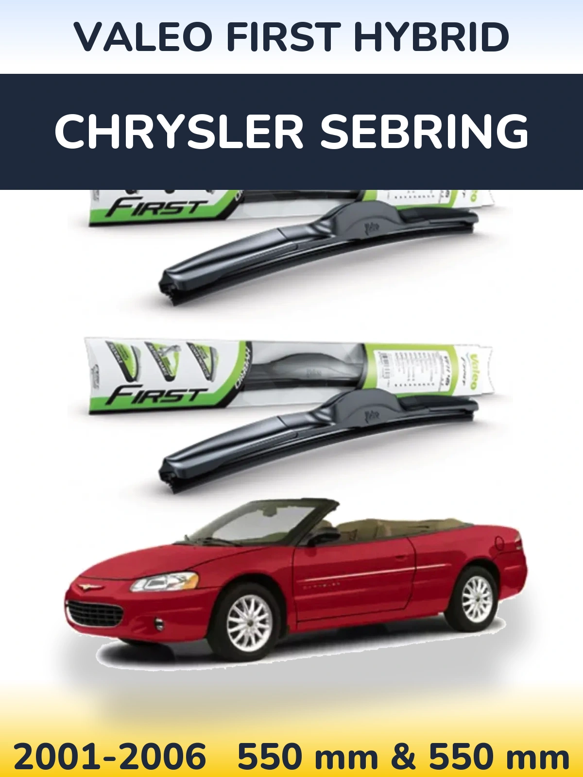 Комплект передних дворников Valeo First Hybrid 550 & 550 мм для Chrysler Sebring 2001-2006