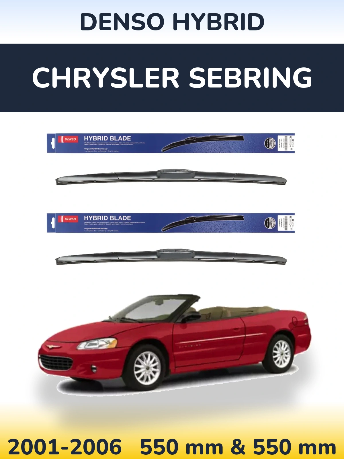 Комплект передних дворников Denso Hybrid 550 & 550 мм для Chrysler Sebring 2001-2006