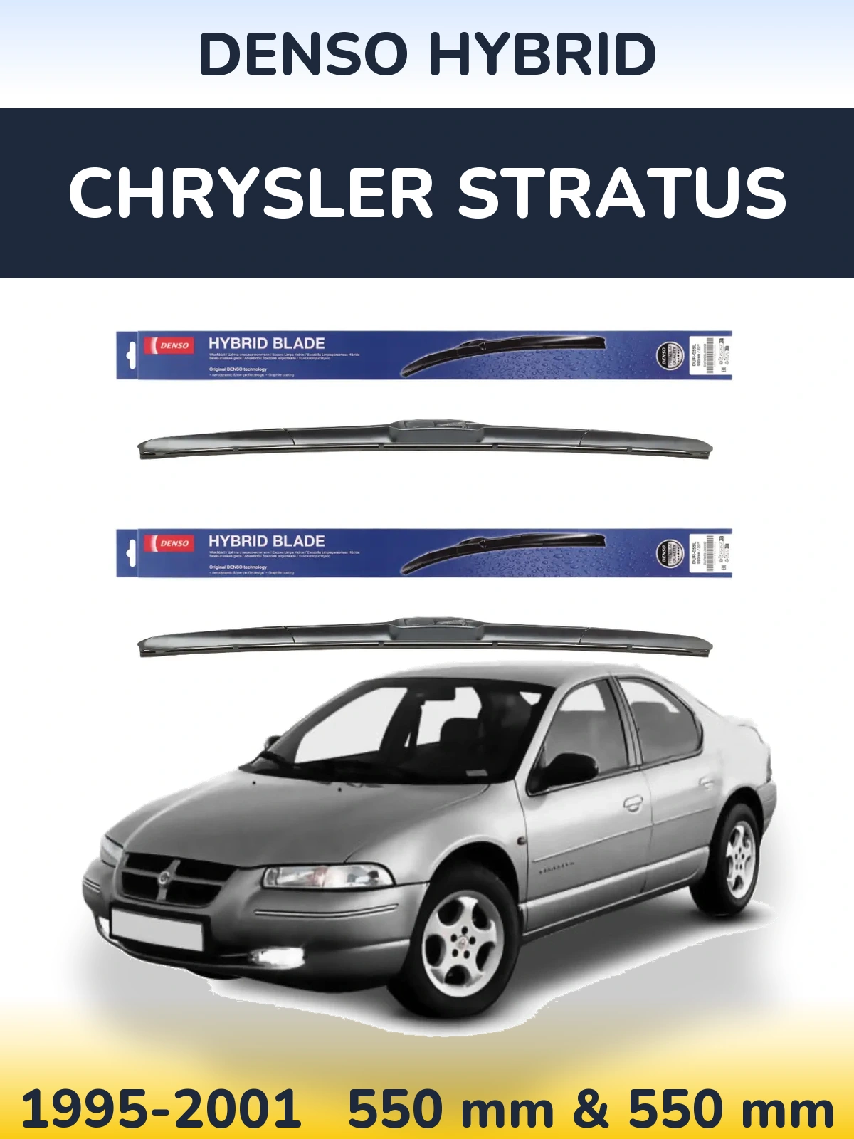 Комплект передних дворников Denso Hybrid 550 & 550 мм для Chrysler Stratus 1995-2001