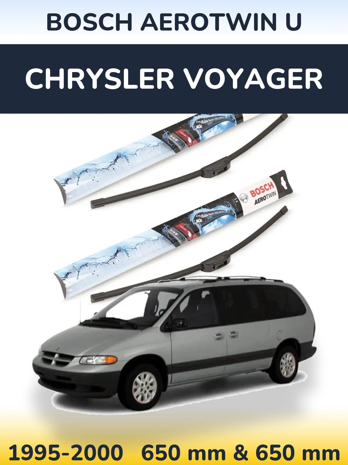 Front wiper blade set BOSCH AeroTwin U 650 & 650 mm for Chrysler Voyager 1995-2000