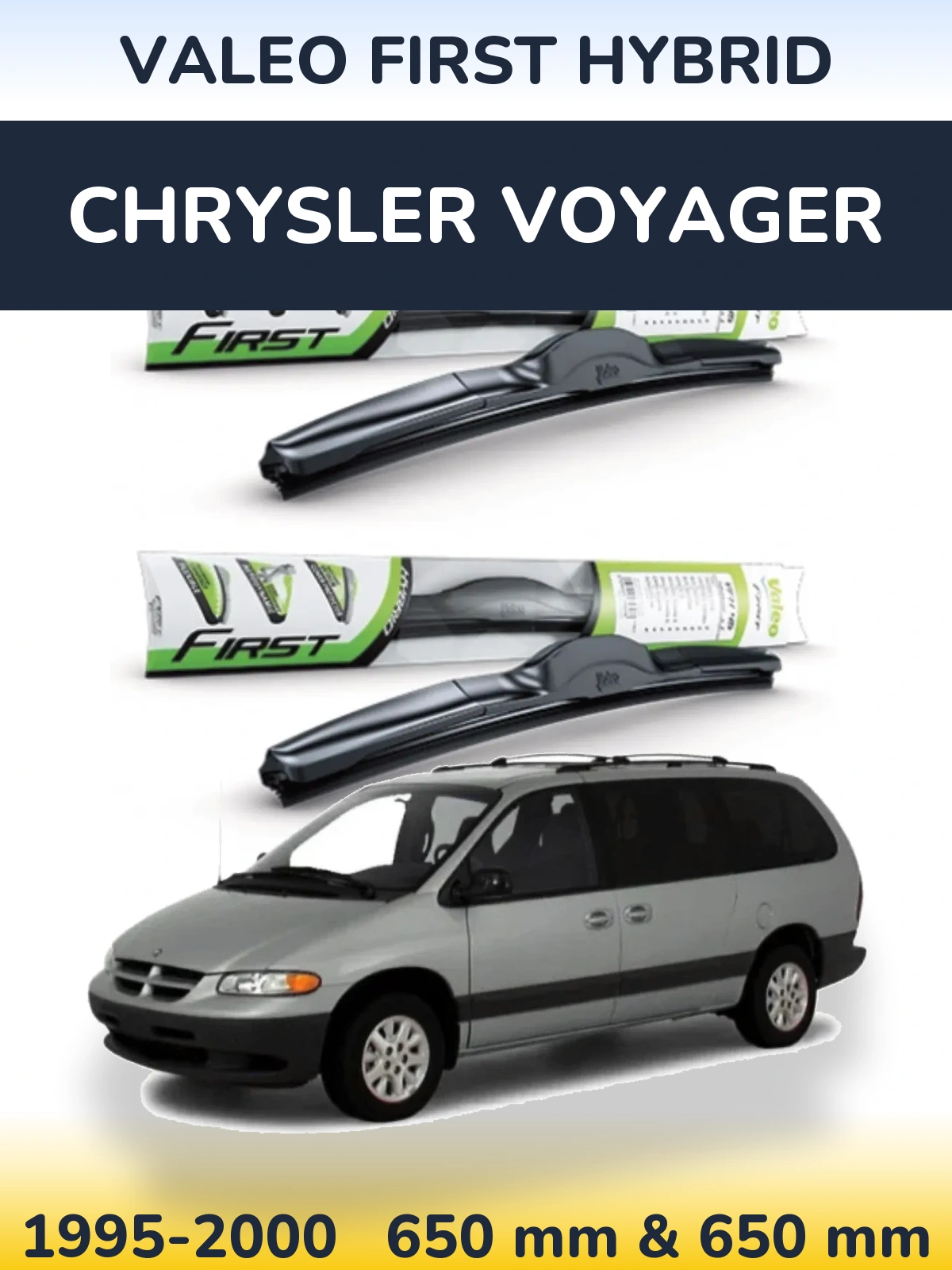 Комплект передних дворников Valeo First Hybrid 650 & 650 мм для Chrysler Voyager 1995-2000