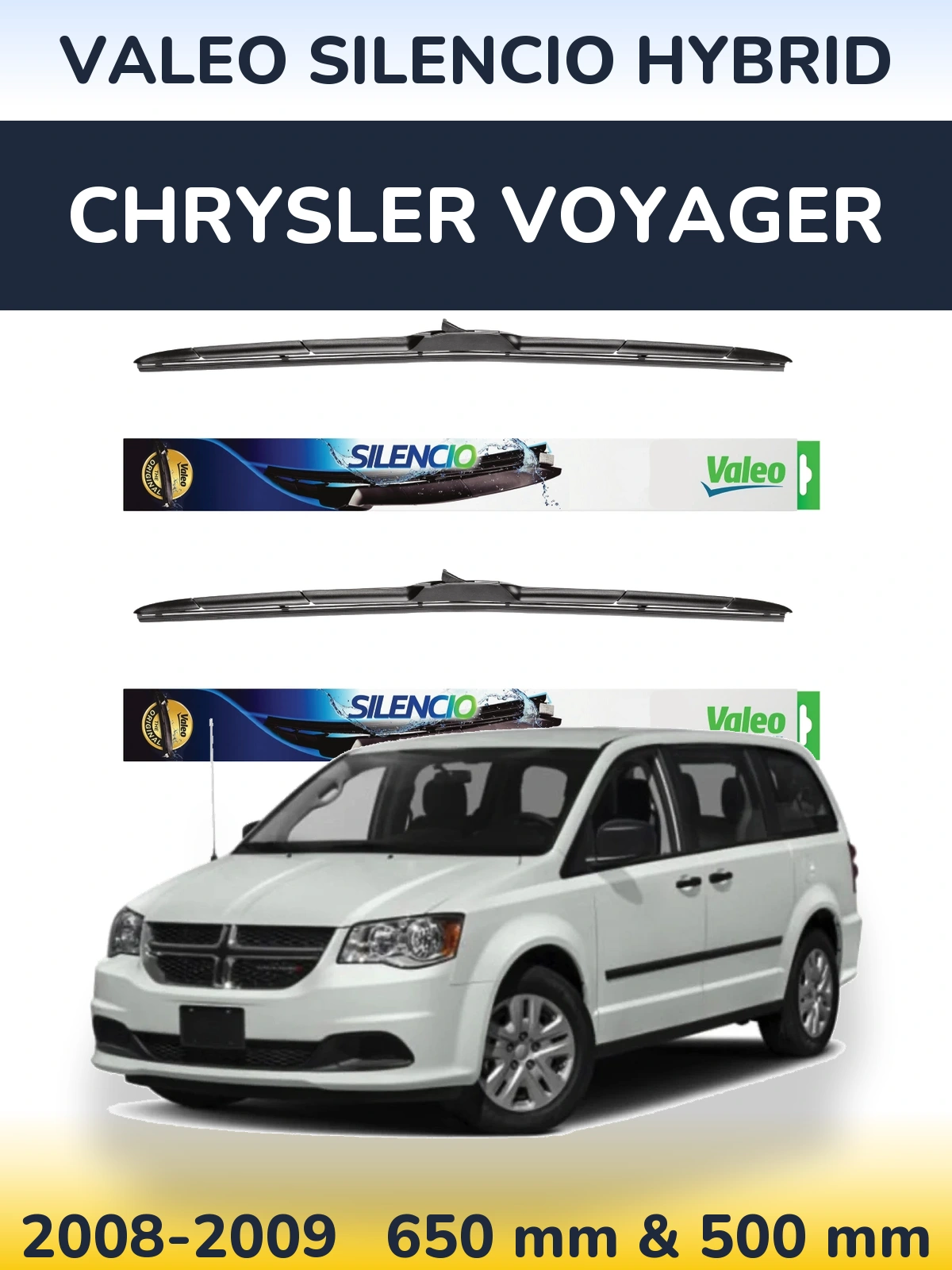 Komplet przednich wycieraczek Valeo Silencio Hybrid 650 & 500 mm do Chrysler Voyager 2008-2009