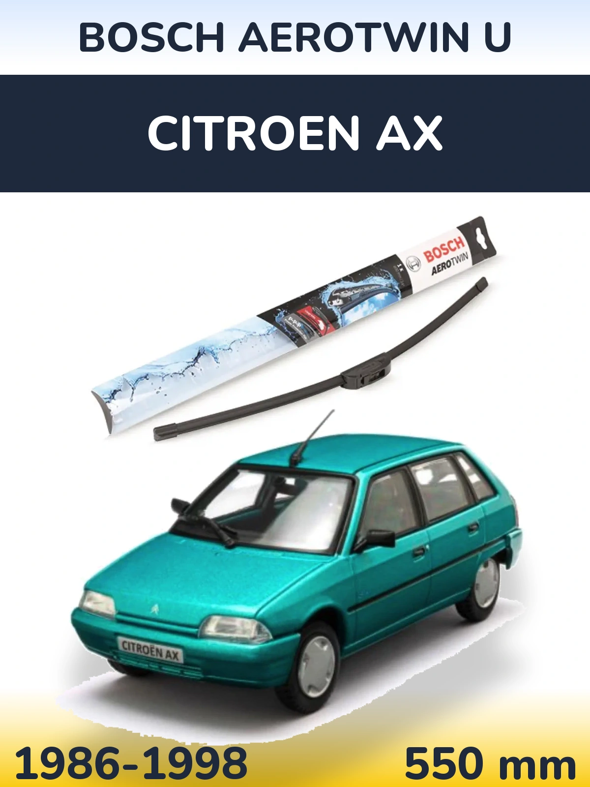 Front wiper blade BOSCH AeroTwin U 550 mm for Citroen AX 1986-1998