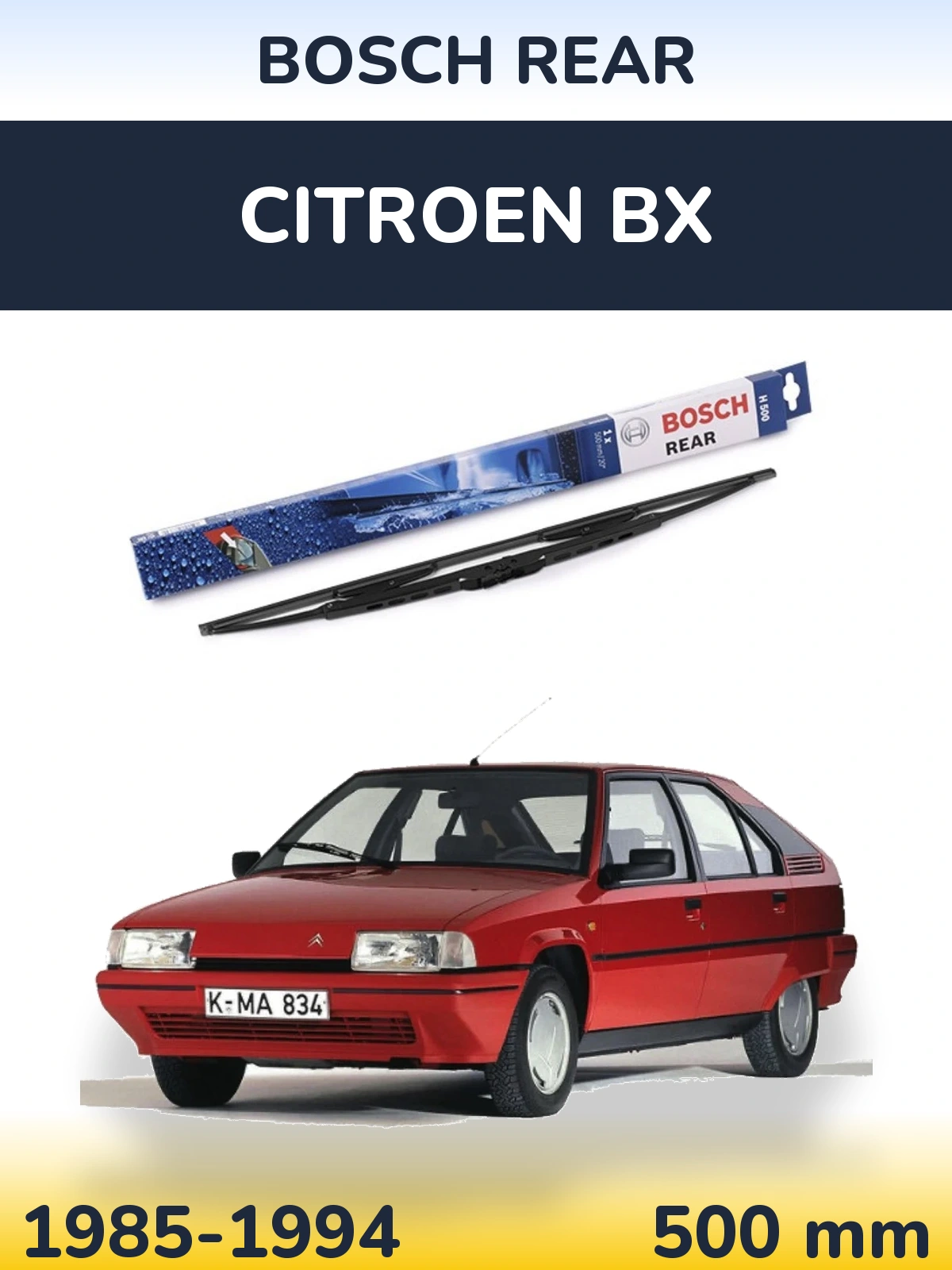 Rear wiper blade BOSCH Rear 500 mm for Citroen BX 1985-1994