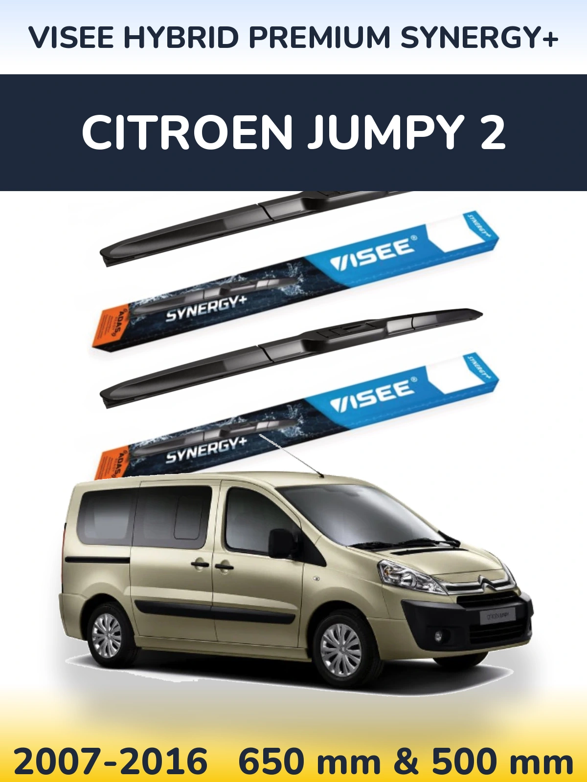 Front wiper blade set VISEE HYBRID PREMIUM SYNERGY+ 650 & 500 mm for Citroen Jumpy 2 2007-2016