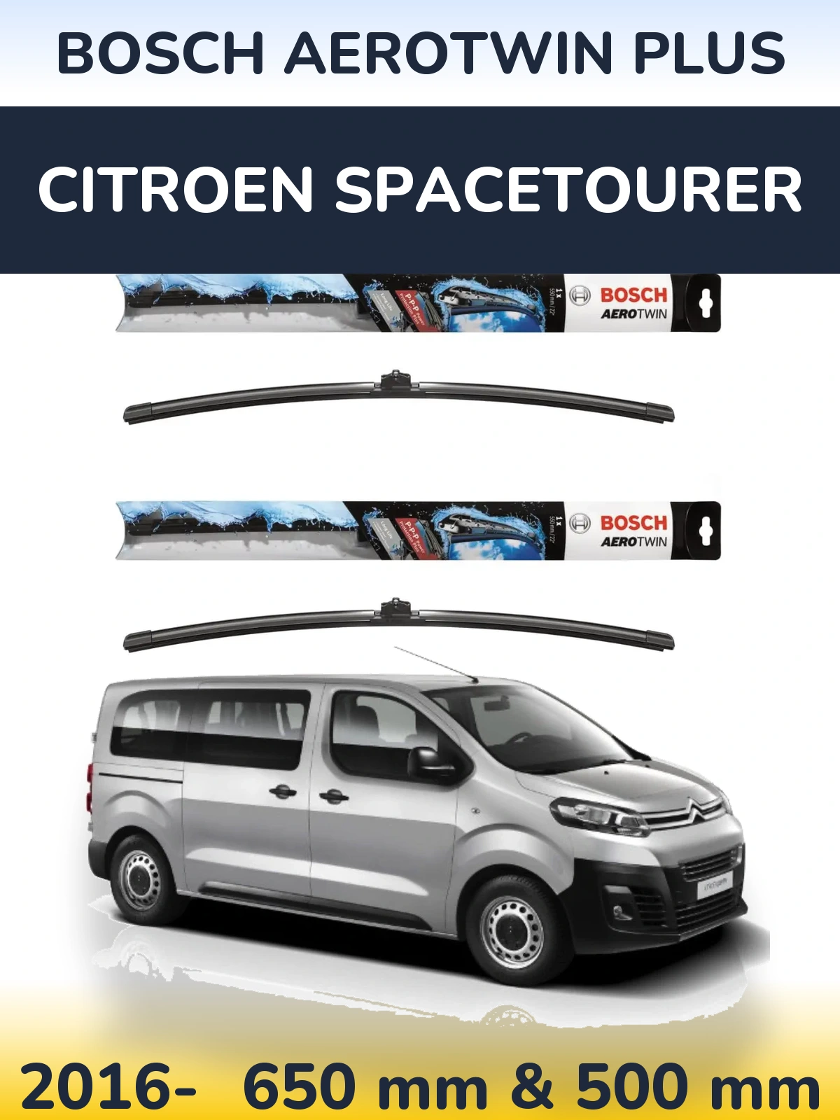 Front wiper blade set BOSCH AeroTwin Plus 650 & 500 mm for Citroen SpaceTourer 2016-2026