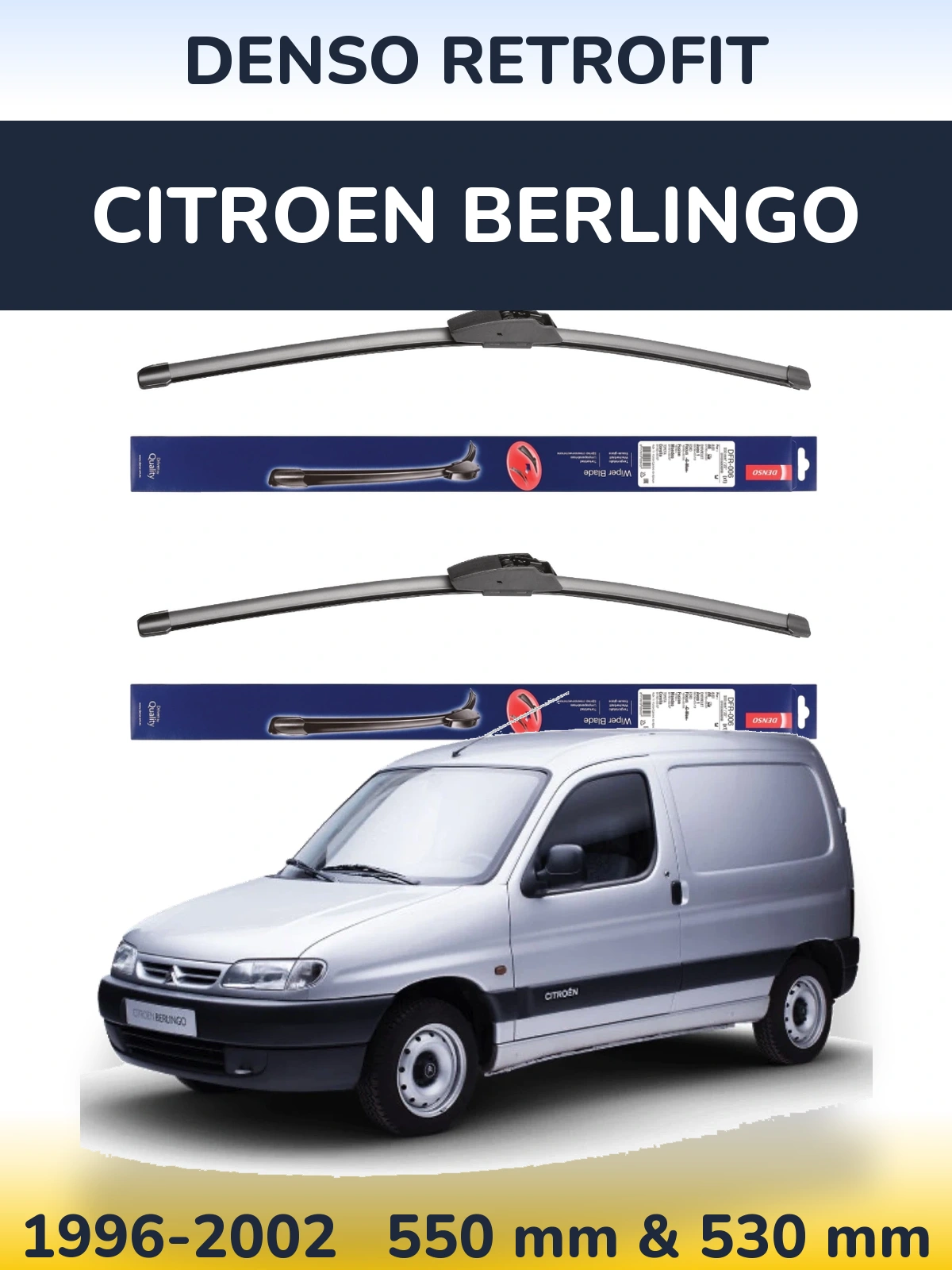 Front wiper blade set Denso Retrofit 550 & 530 mm for Citroen Berlingo 1996-2002