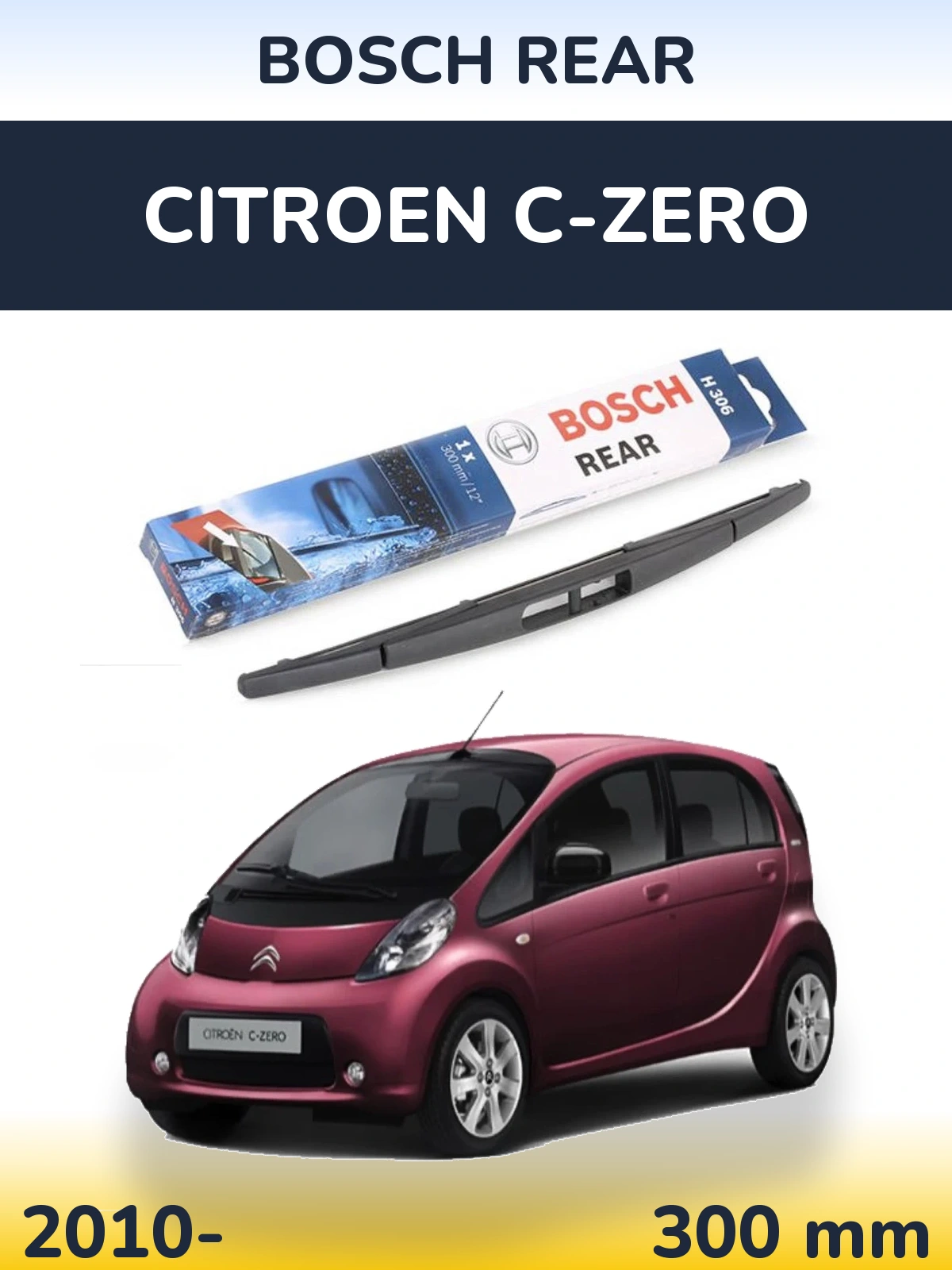 Tylna wycieraczka BOSCH Rear 300 mm do Citroen C-Zero 2010-2026