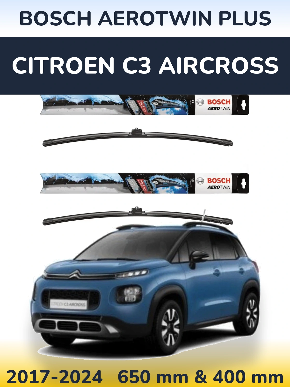 Komplet przednich wycieraczek BOSCH AeroTwin Plus 650 & 400 mm do Citroen C3 Aircross 2017-2024