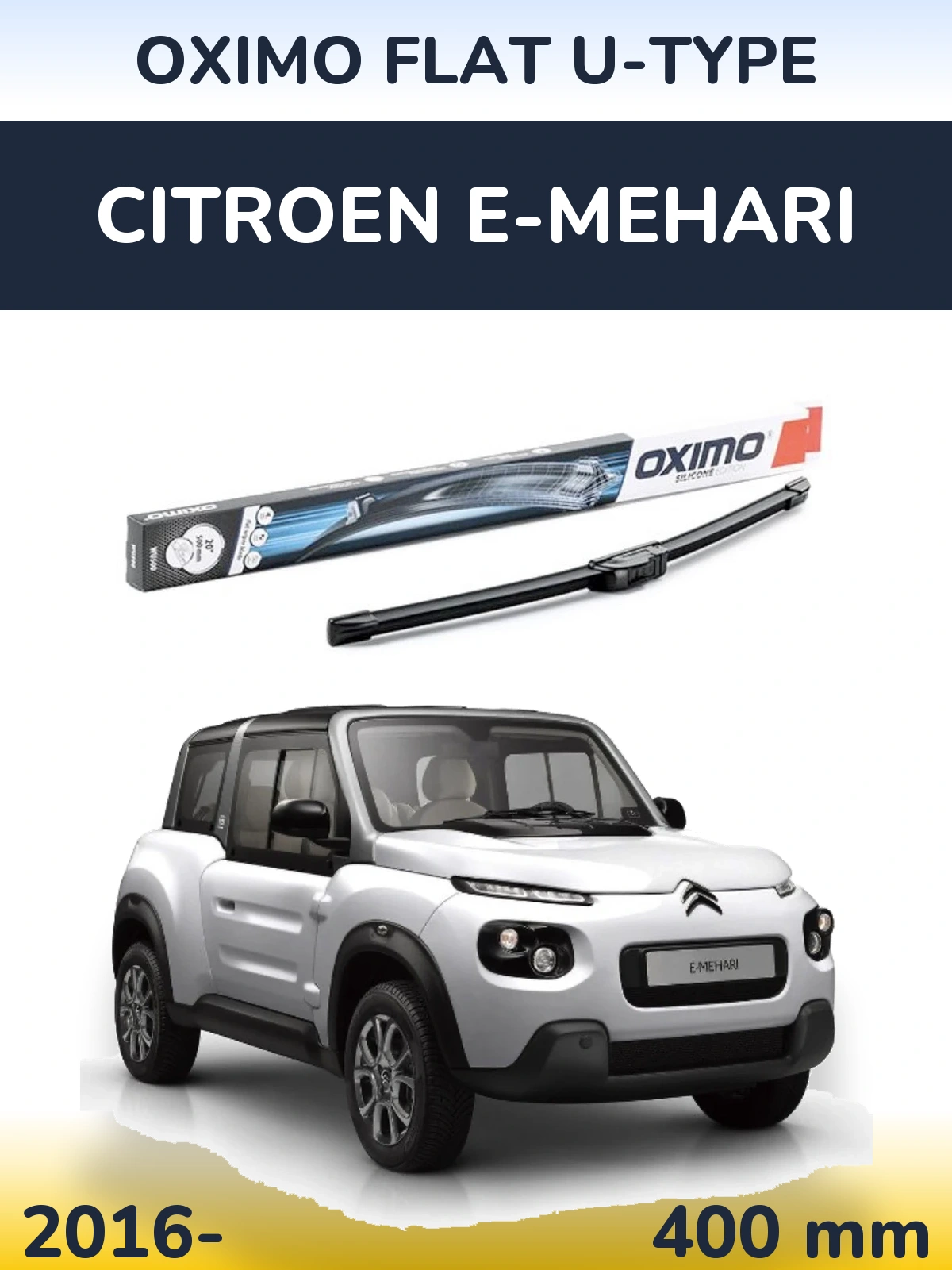 Przednia wycieraczka Oximo Flat U-type 400 mm do Citroen E-Mehari 2016-2026