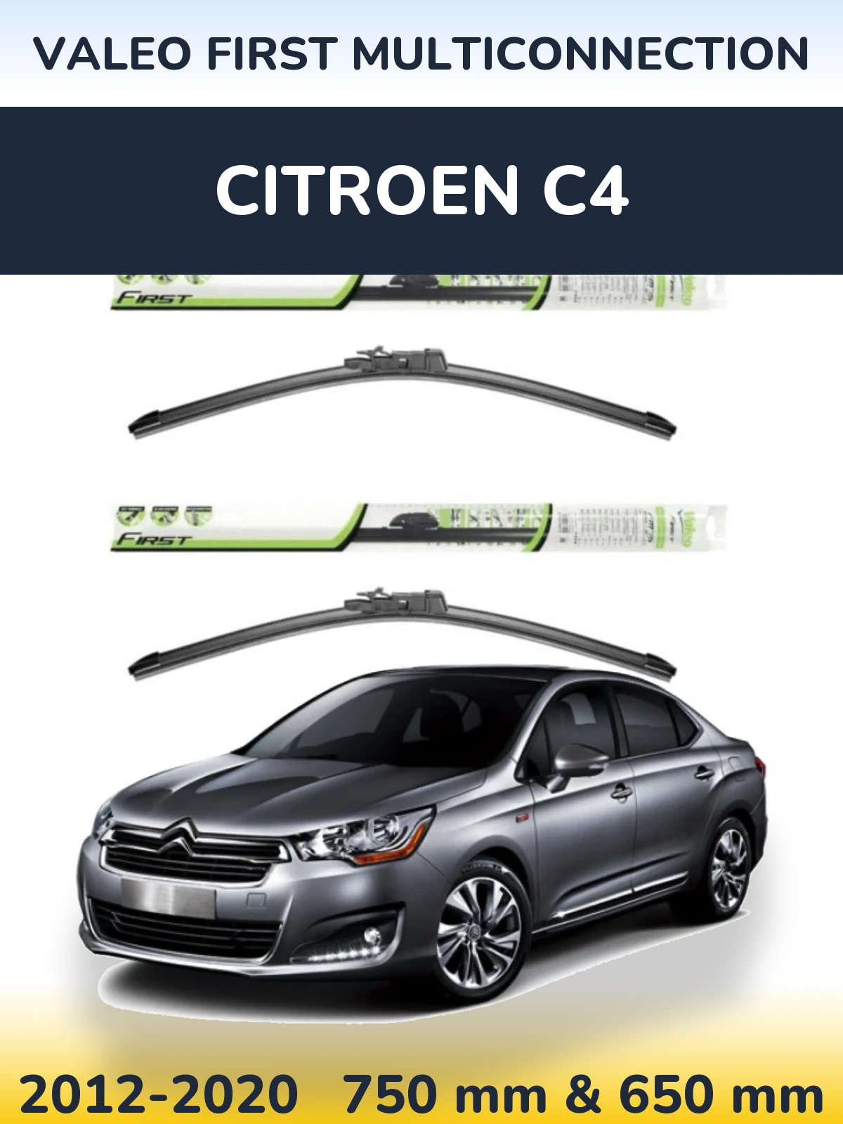 Front wiper blade set Valeo First MultiConnection 750 & 650 mm for Citroen C4 2012-2020