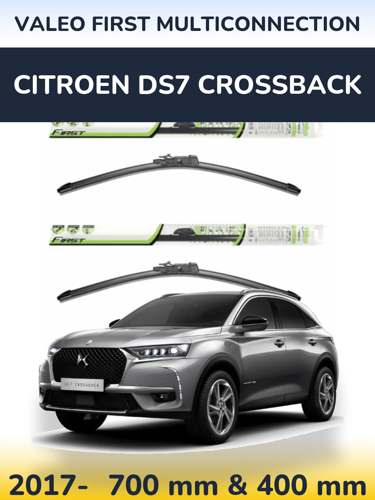 Комплект передних дворников Valeo First MultiConnection 700 & 400 мм для Citroen DS7 Crossback 2017-2026