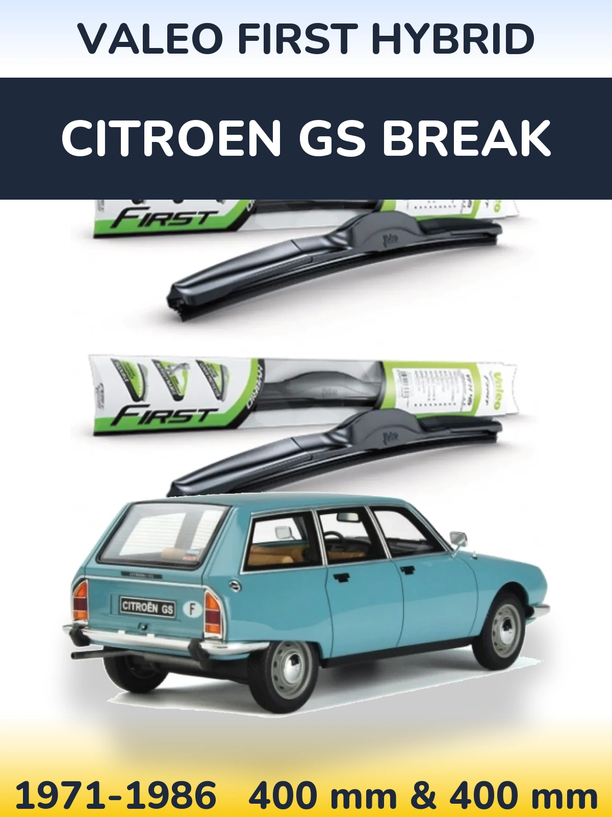 Komplet przednich wycieraczek Valeo First Hybrid 400 & 400 mm do Citroen GS Break 1971-1986