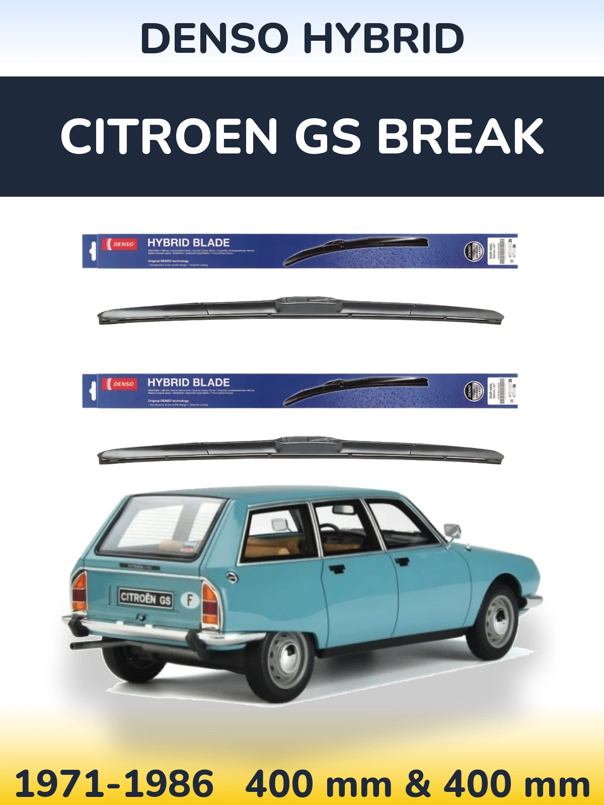 Front wiper blade set Denso Hybrid 400 & 400 mm for Citroen GS Break 1971-1986