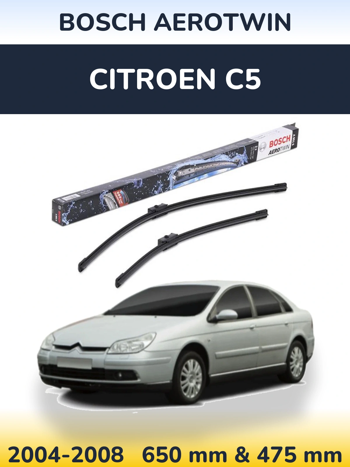 Komplet przednich wycieraczek BOSCH AeroTwin 650 & 475 mm do Citroen C5 2004-2008