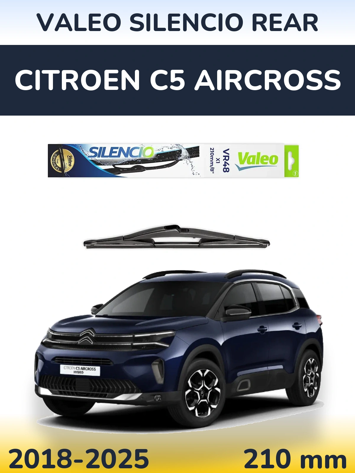 Задний дворник Valeo Silencio Rear 210 мм для Citroen C5 Aircross 2018-2025