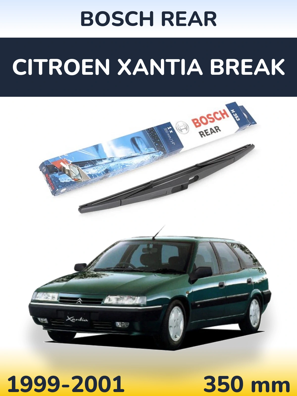 Задний дворник BOSCH Rear 350 мм для Citroen Xantia Break 1999-2001