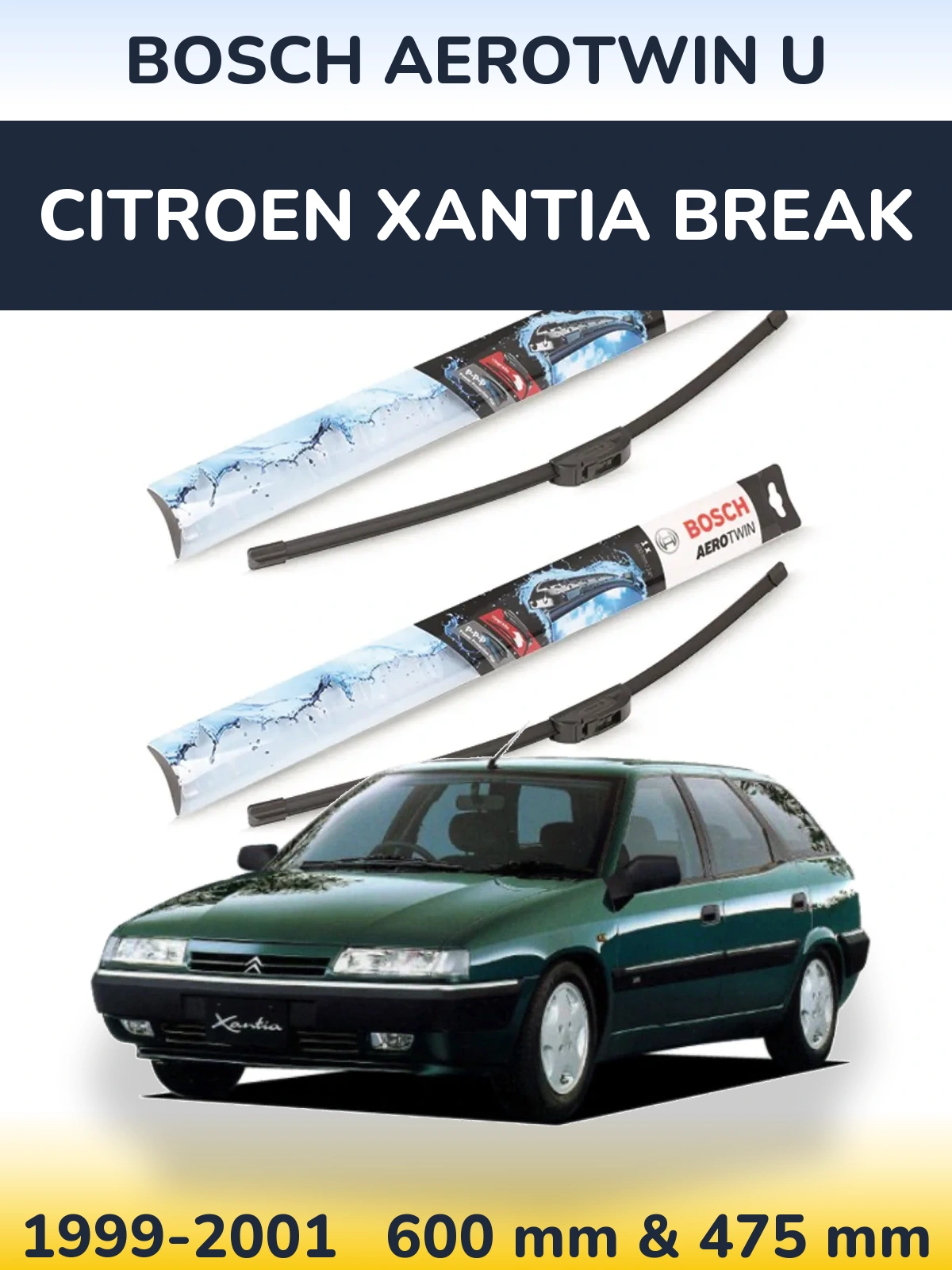 Komplet przednich wycieraczek BOSCH AeroTwin U 600 & 475 mm do Citroen Xantia Break 1999-2001