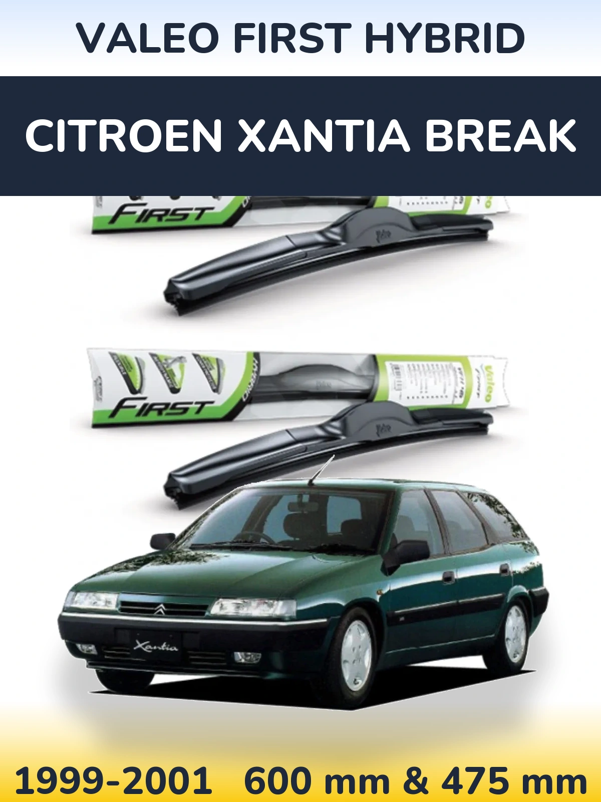 Komplet przednich wycieraczek Valeo First Hybrid 600 & 475 mm do Citroen Xantia Break 1999-2001