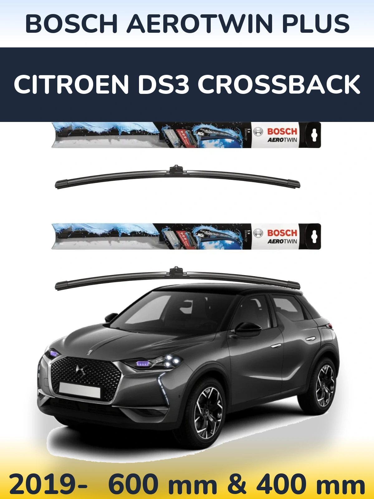 Комплект передних дворников BOSCH AeroTwin Plus 600 & 400 мм для Citroen DS3 Crossback 2019-2026