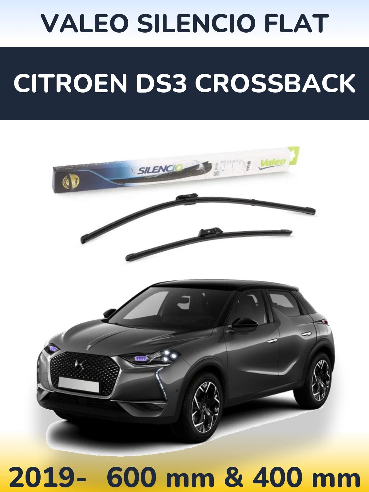 Komplet przednich wycieraczek Valeo Silencio Flat 600 & 400 mm do Citroen DS3 Crossback 2019-2026