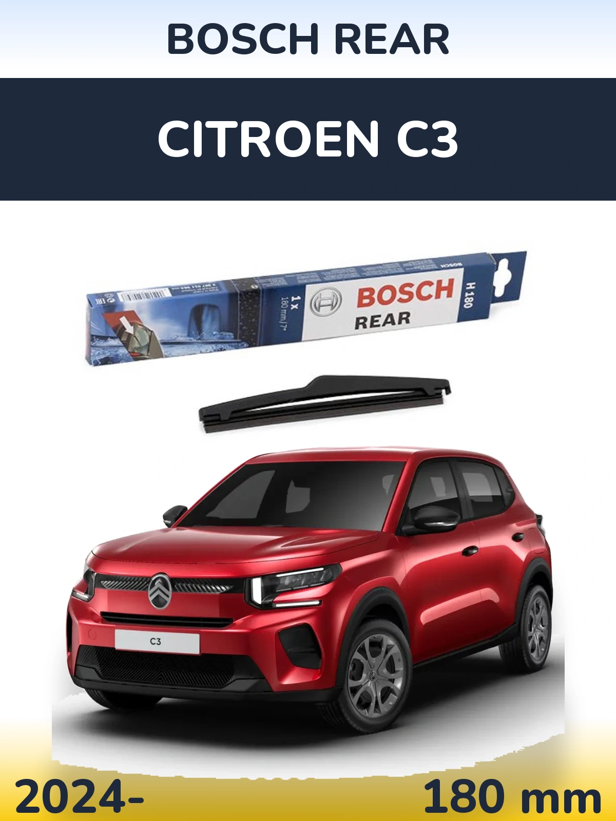 Rear wiper blade BOSCH Rear 180 mm for Citroen C3 2024-2026