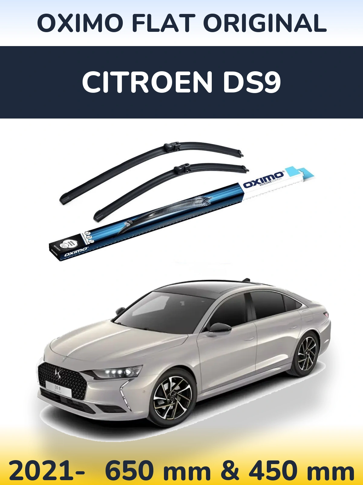 Front wiper blade set Oximo Flat Original 650 & 450 mm for Citroen DS9 2021-2026