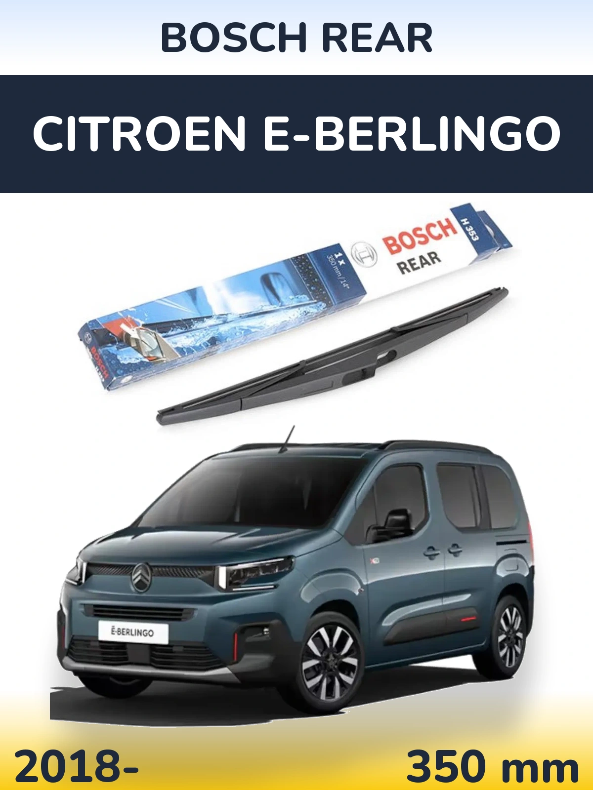 Tylna wycieraczka BOSCH Rear 350 mm do Citroen e-Berlingo 2018-2026