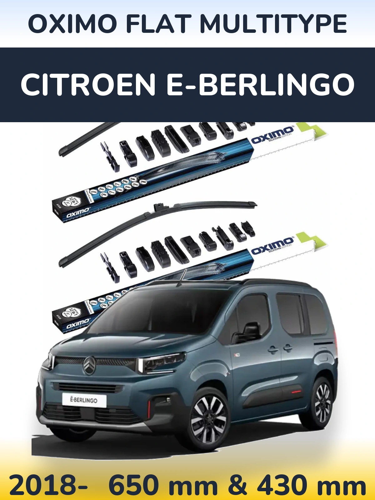 Front wiper blade set Oximo Flat MultiTypee 650 & 430 mm for Citroen e-Berlingo 2018-2026