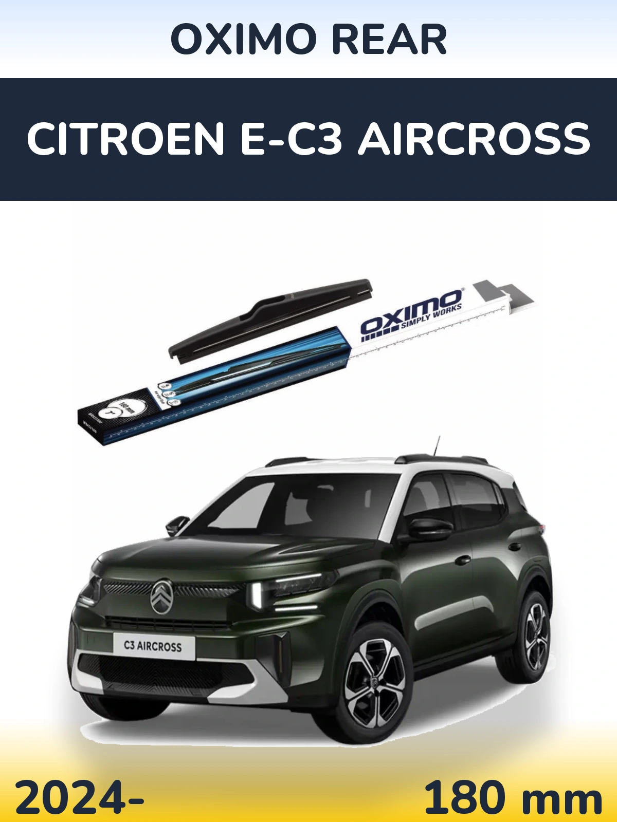 Rear wiper blade Oximo Rear 180 mm for Citroen e-C3 Aircross 2024-2026