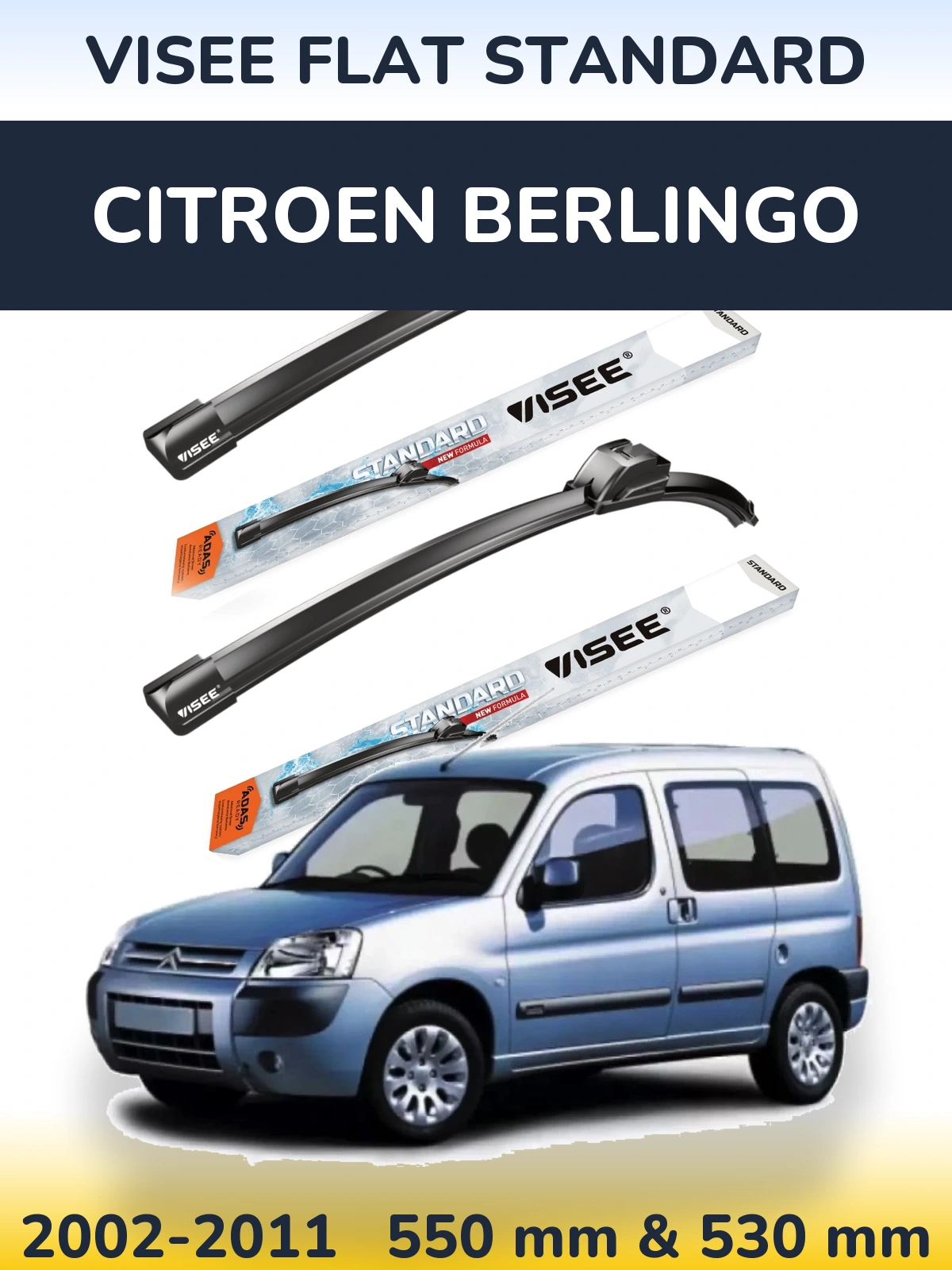 Komplet przednich wycieraczek VISEE FLAT STANDARD 550 & 530 mm do Citroen Berlingo 2002-2011