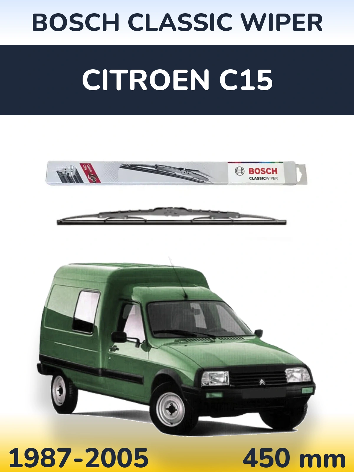 Front wiper blade BOSCH Classic Wiper 450 mm for Citroen C15 1987-2005