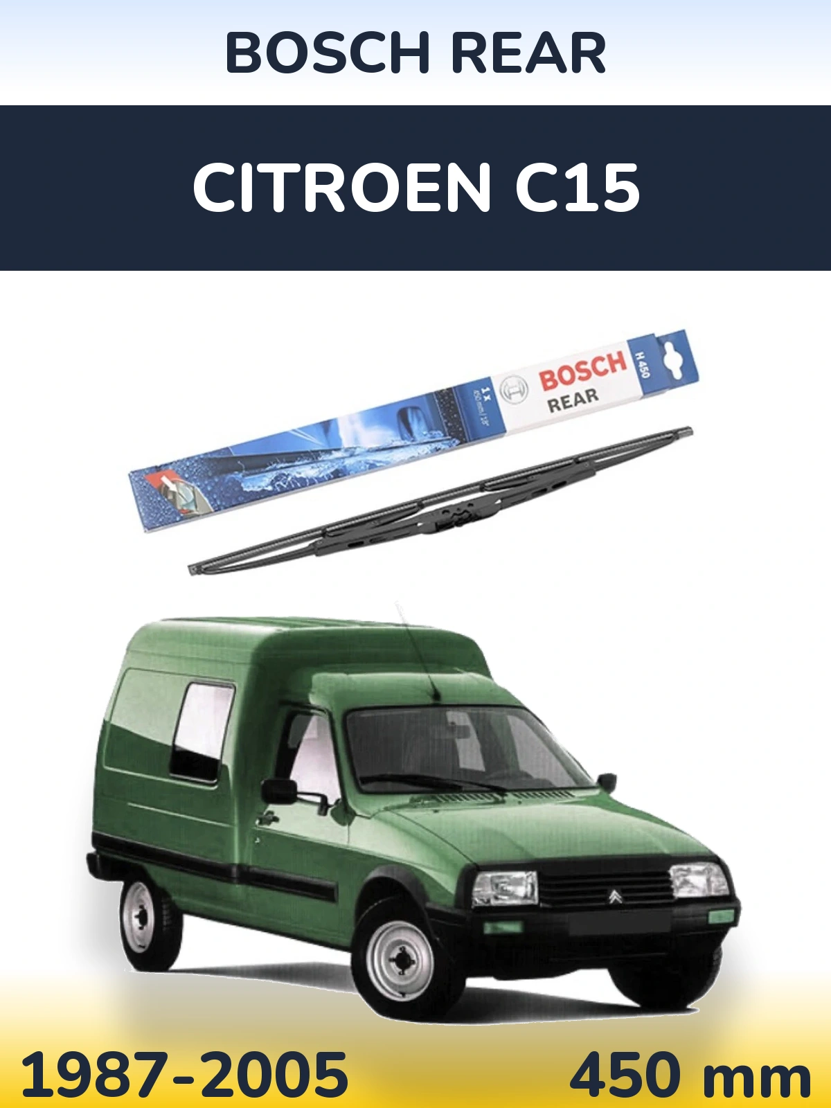 Rear wiper blade BOSCH Rear 450 mm for Citroen C15 1987-2005