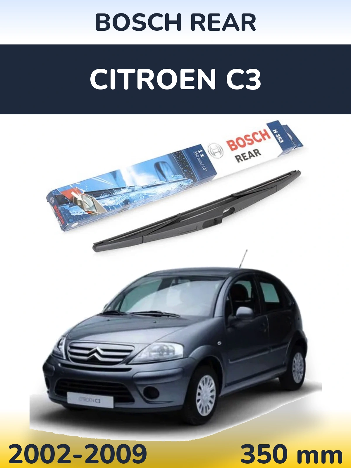 Задний дворник BOSCH Rear 350 мм для Citroen C3 2002-2009
