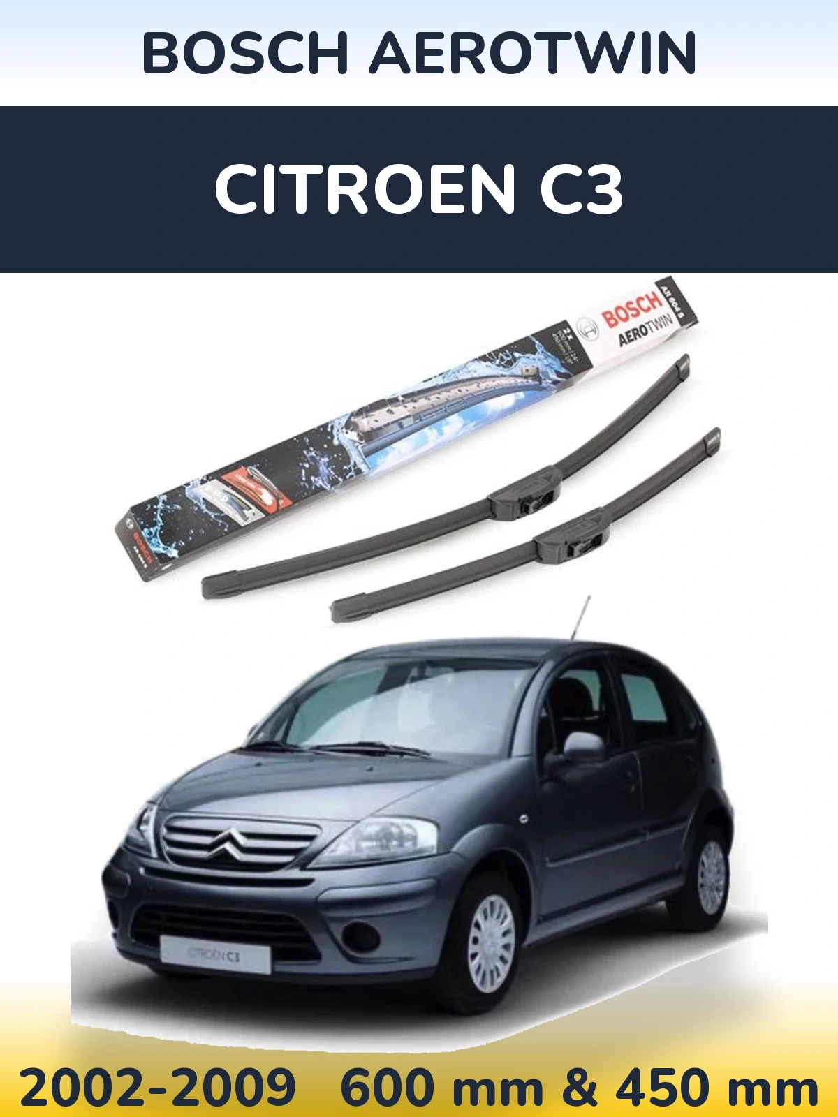 Front wiper blade set BOSCH AeroTwin 600 & 450 mm for Citroen C3 2002-2009