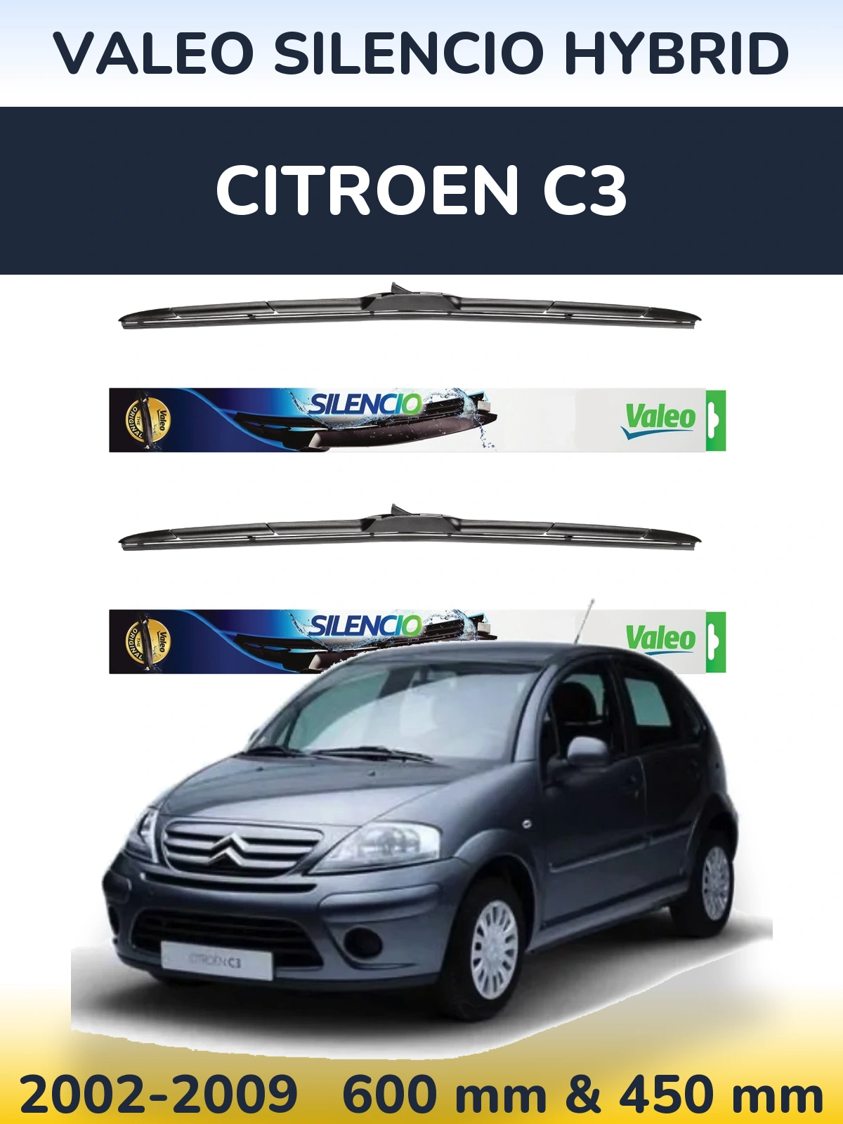 Komplet przednich wycieraczek Valeo Silencio Hybrid 600 & 450 mm do Citroen C3 2002-2009