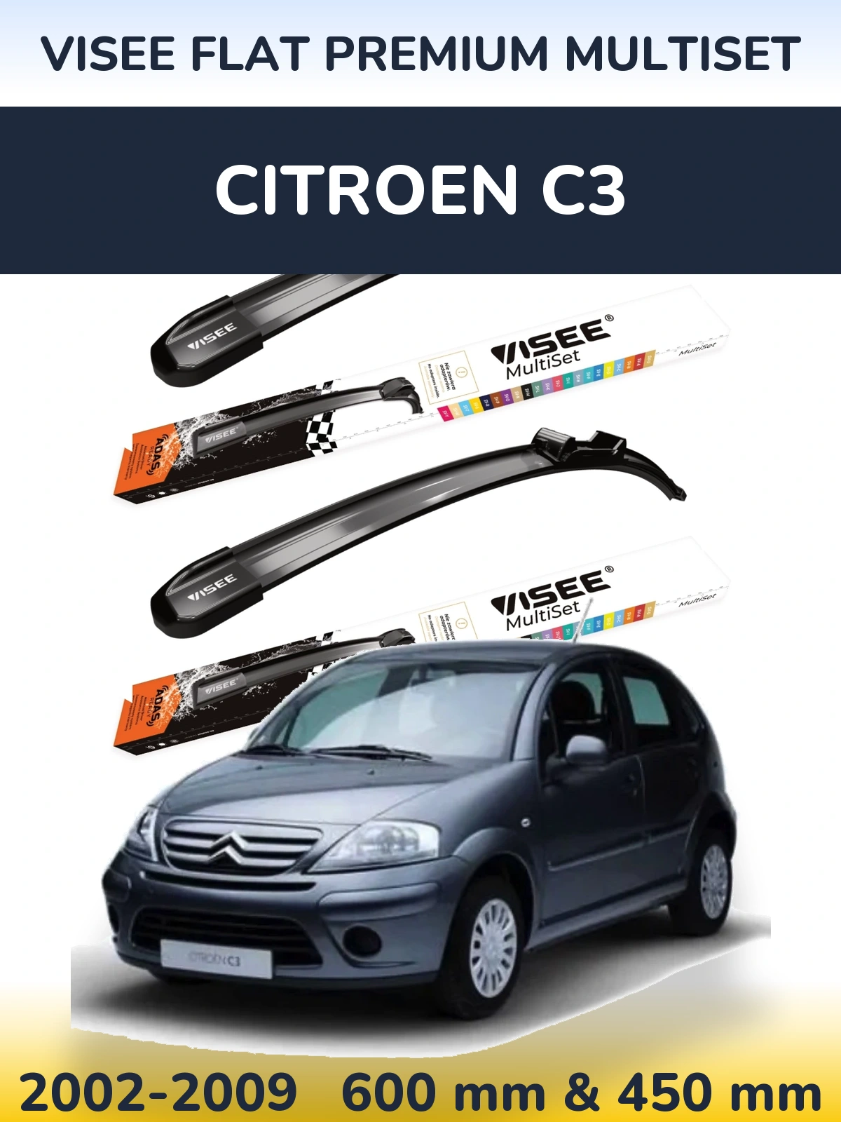 Komplet przednich wycieraczek VISEE FLAT PREMIUM MultiSet 600 & 450 mm do Citroen C3 2002-2009