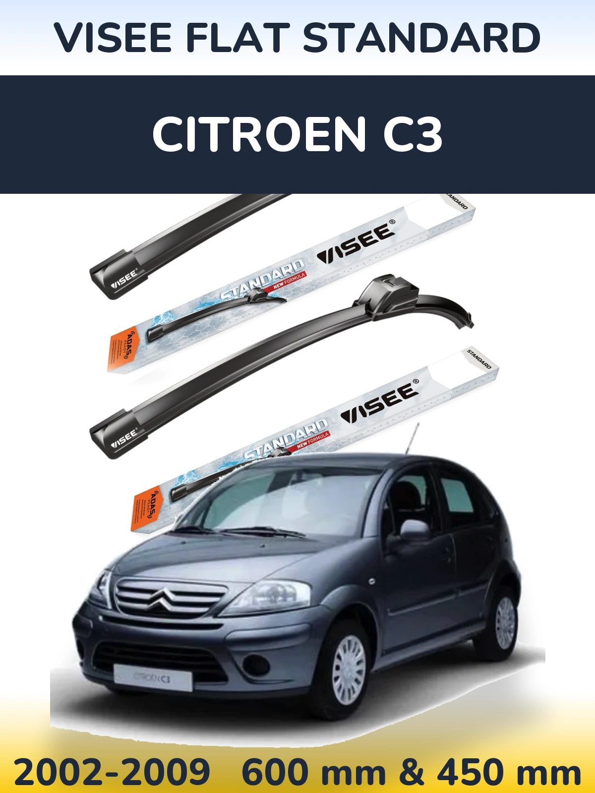 Komplet przednich wycieraczek VISEE FLAT STANDARD 600 & 450 mm do Citroen C3 2002-2009