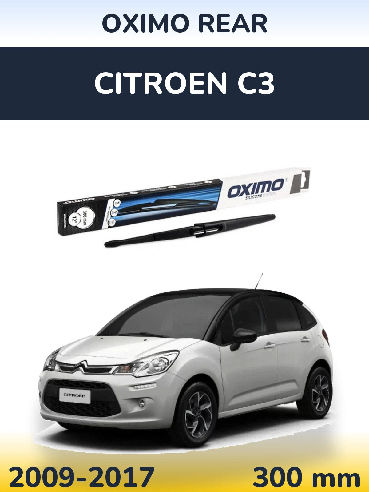Rear wiper blade Oximo Rear 300 mm for Citroen C3 2009-2017
