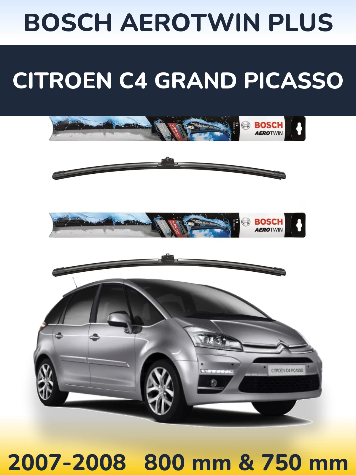 Комплект передніх щіток BOSCH AeroTwin Plus 800 & 750 мм для Citroen C4 Grand Picasso 2007-2008