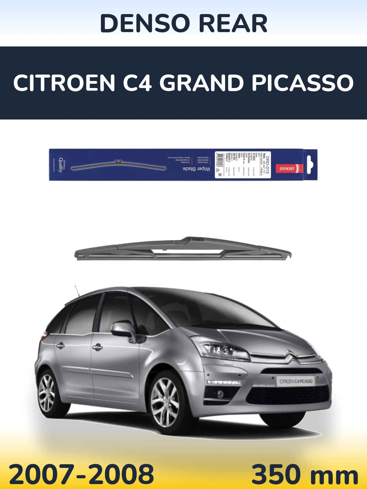 Rear wiper blade Denso Rear 350 mm for Citroen C4 Grand Picasso 2007-2008