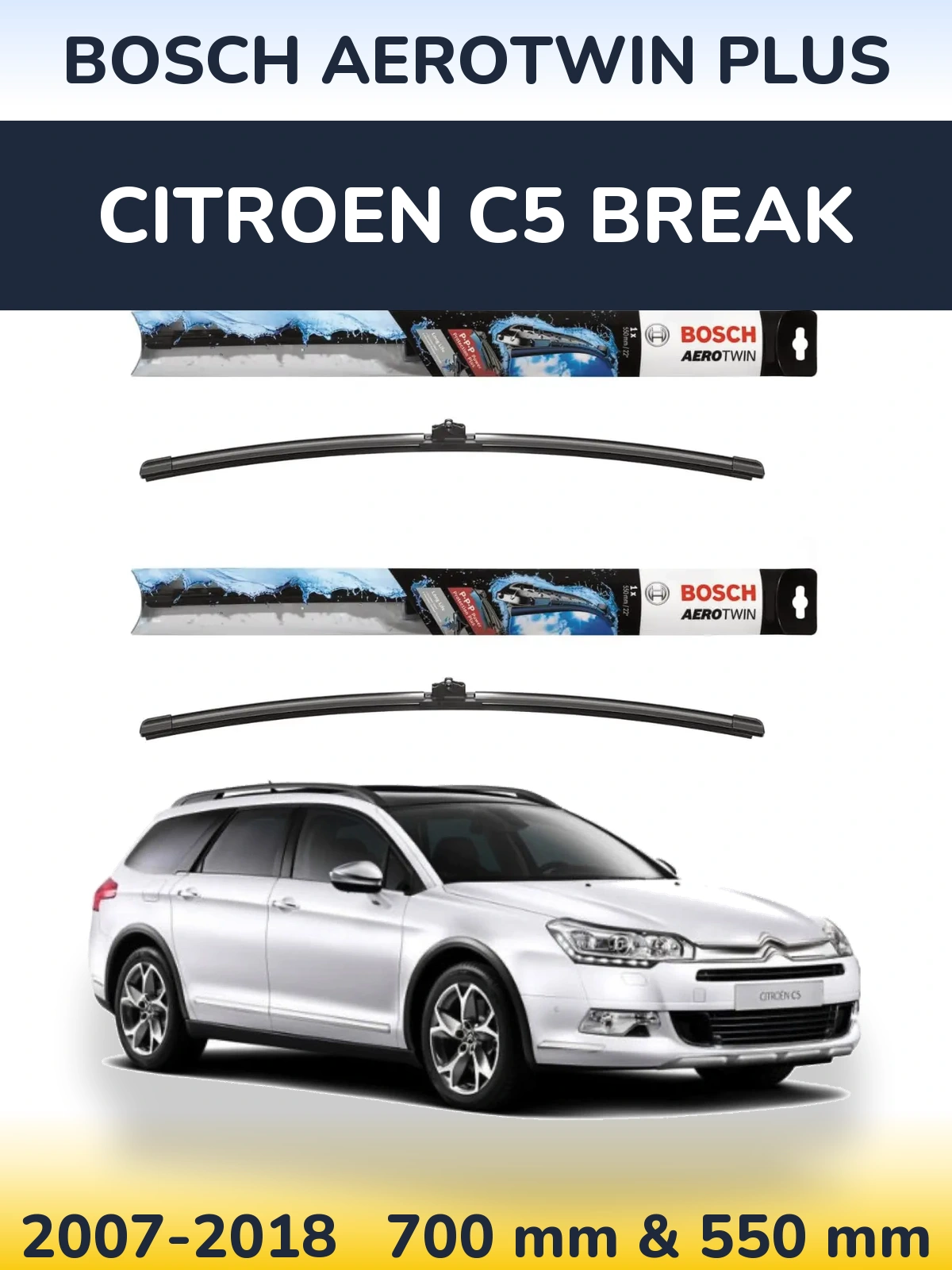 Комплект передніх щіток BOSCH AeroTwin Plus 700 & 550 мм для Citroen C5 Break 2007-2018