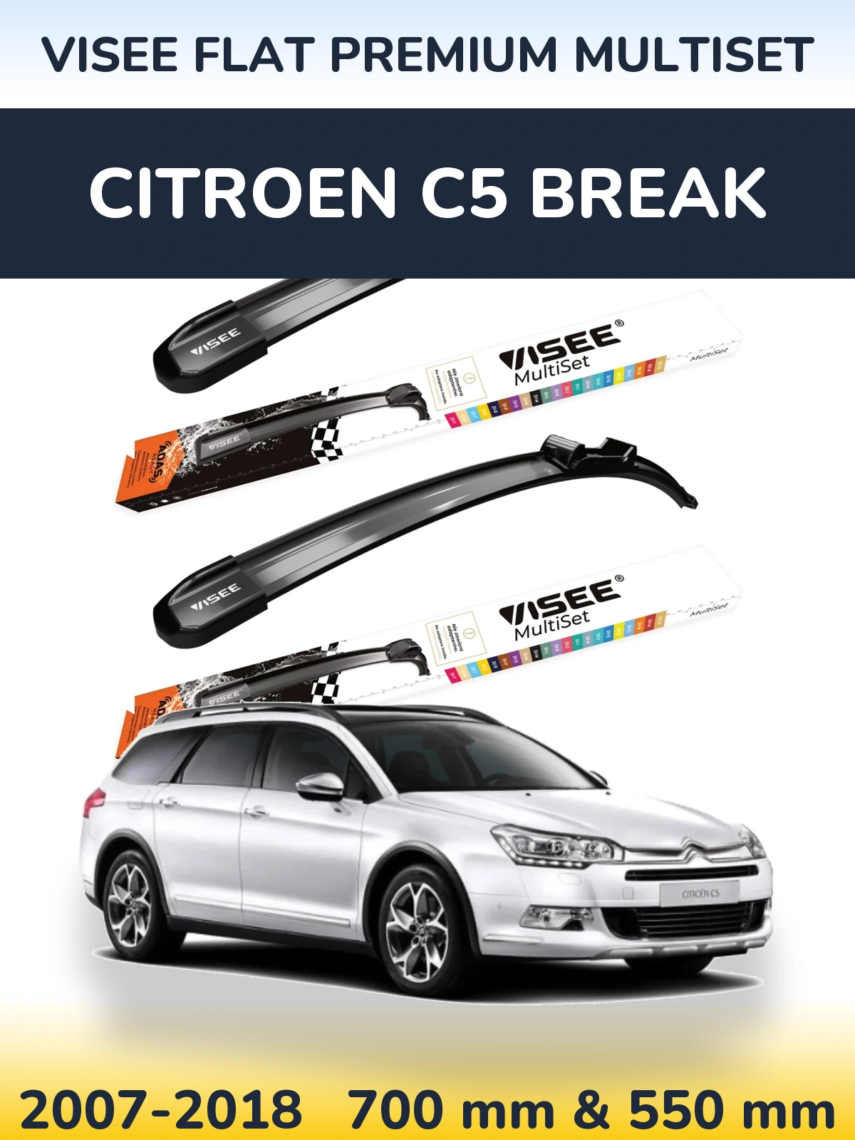 Komplet przednich wycieraczek VISEE FLAT PREMIUM MultiSet 700 & 550 mm do Citroen C5 Break 2007-2018