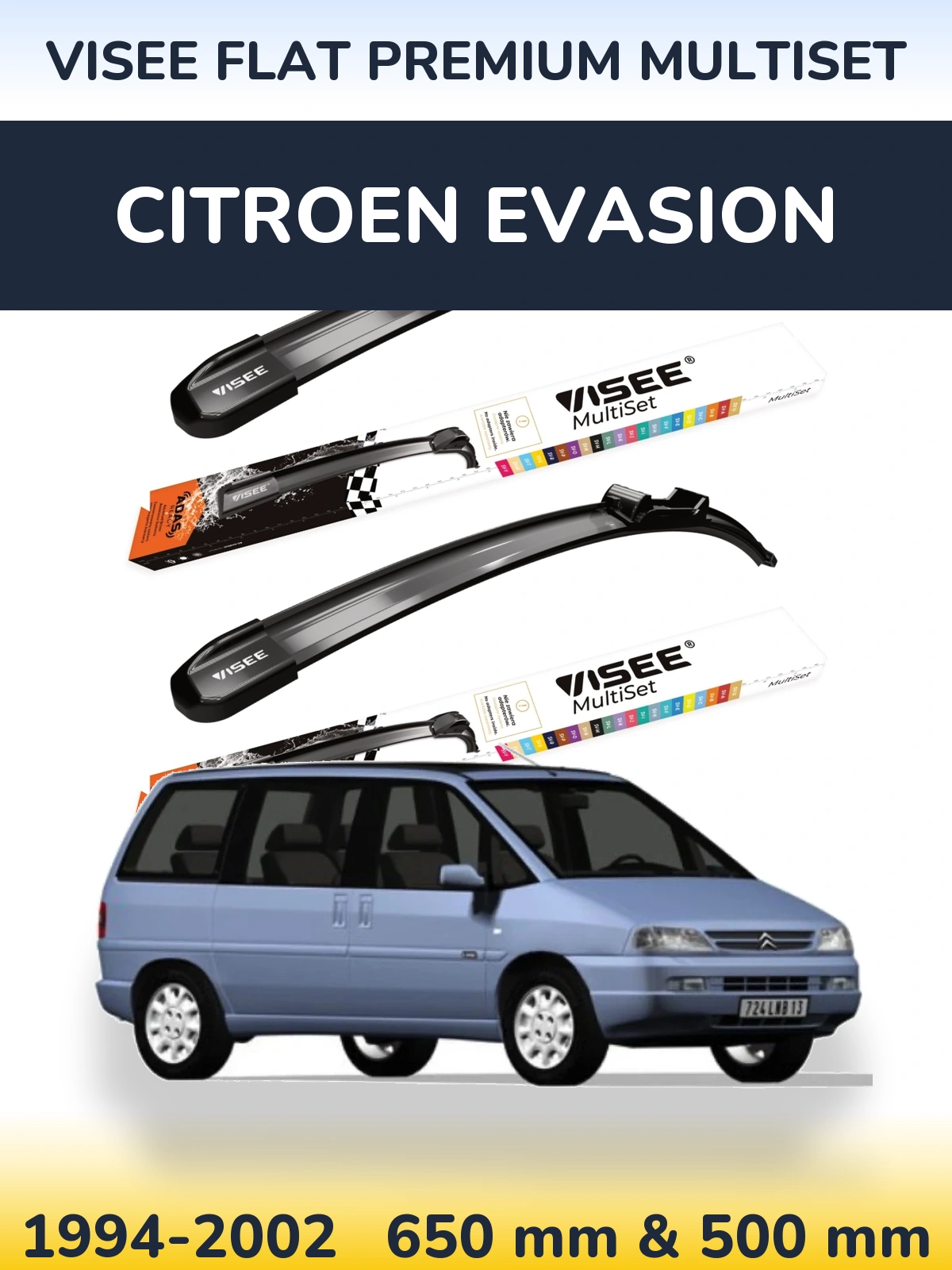 Komplet przednich wycieraczek VISEE FLAT PREMIUM MultiSet 650 & 500 mm do Citroen Evasion 1994-2002