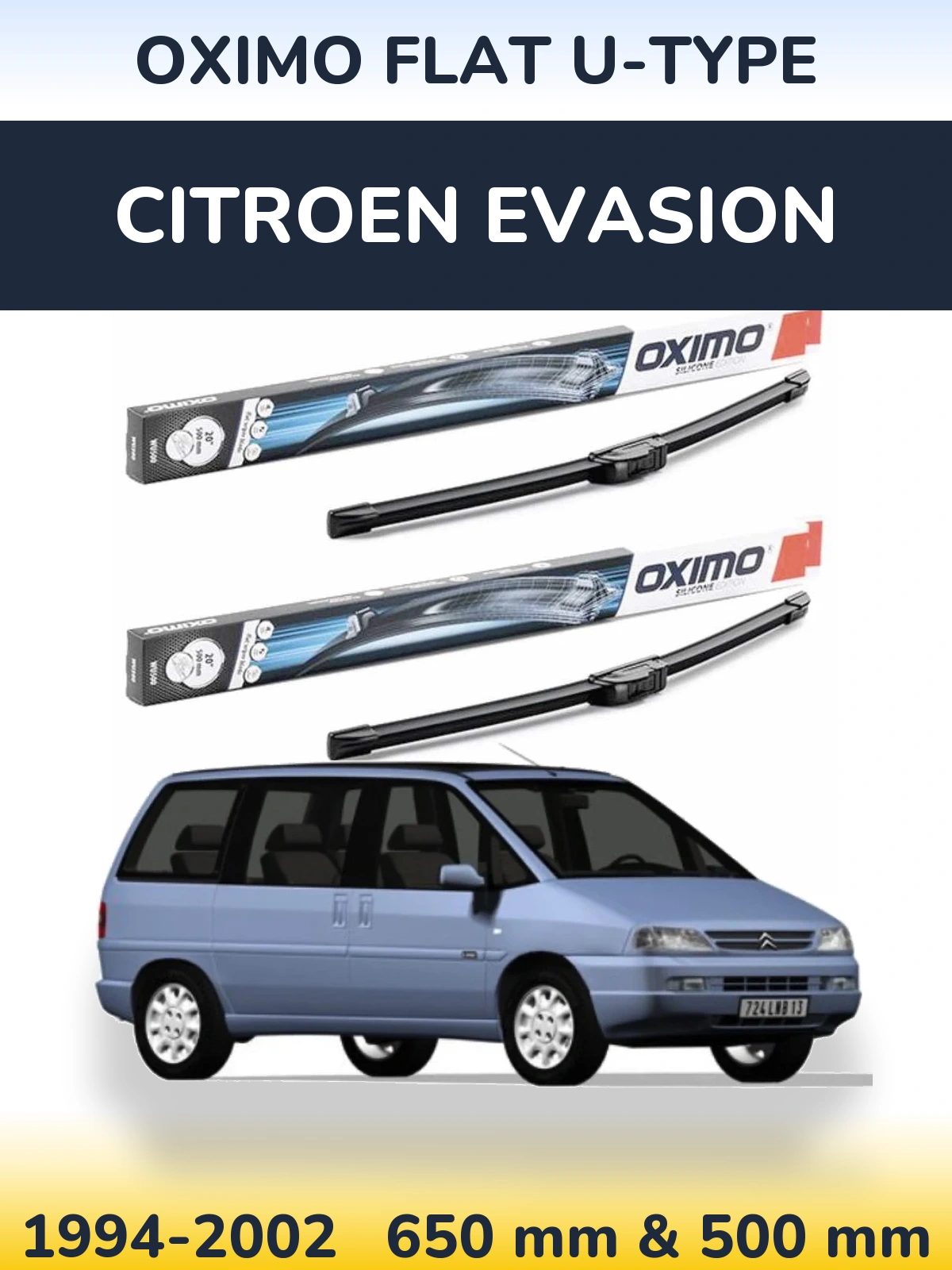 Комплект передніх щіток Oximo Flat U-type 650 & 500 мм для Citroen Evasion 1994-2002