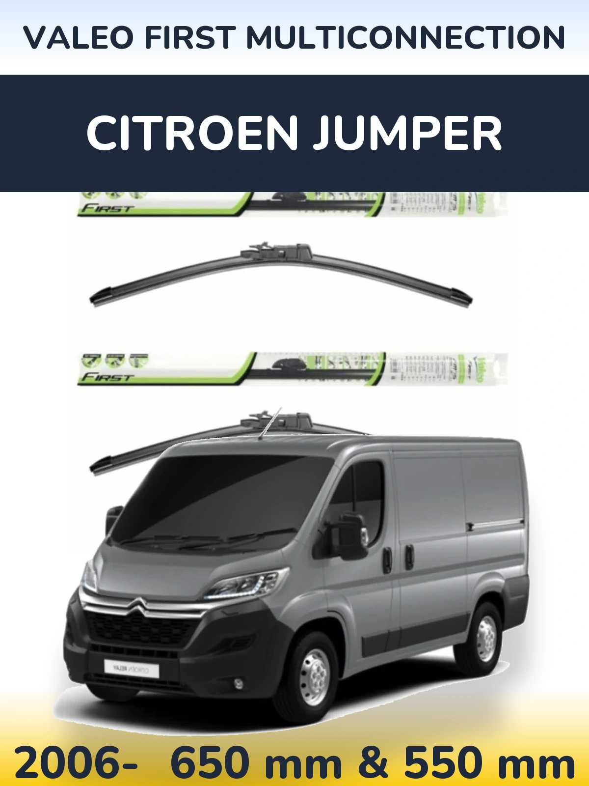 Front wiper blade set Valeo First MultiConnection 650 & 550 mm for Citroen Jumper 2006-2026