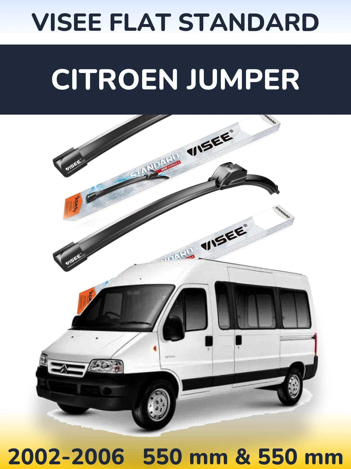Komplet przednich wycieraczek VISEE FLAT STANDARD 550 & 550 mm do Citroen Jumper 2002-2006
