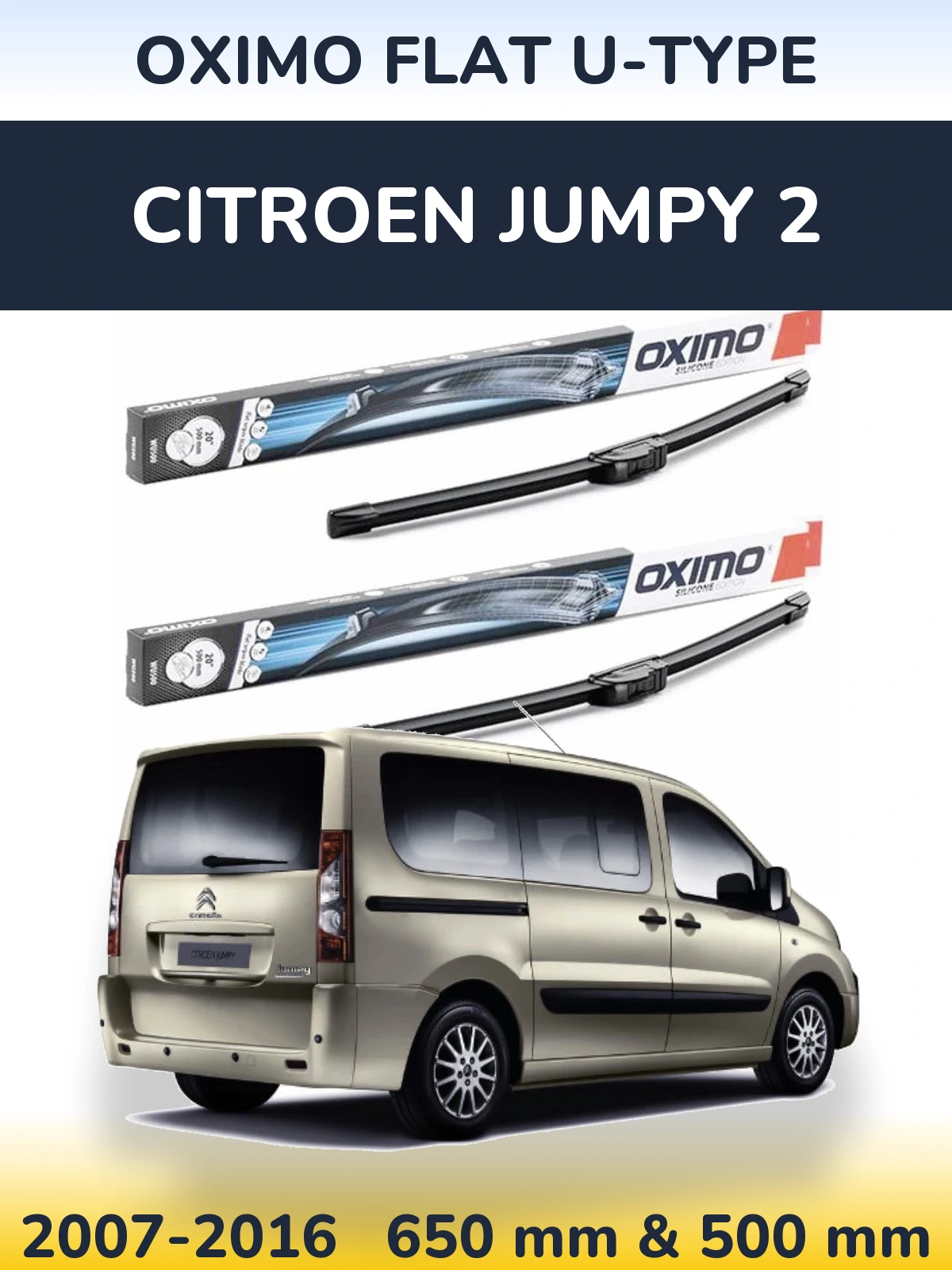 Front wiper blade set Oximo Flat U-type 650 & 500 mm for Citroen Jumpy 2 2007-2016