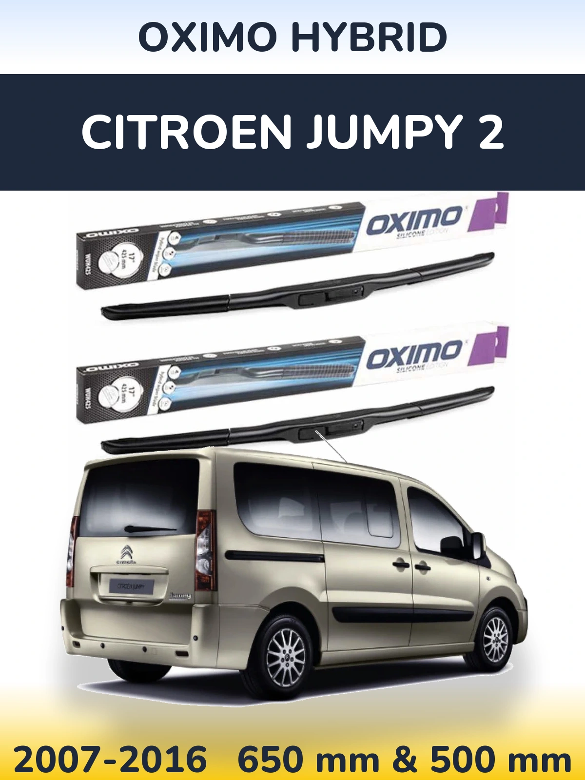Komplet przednich wycieraczek Oximo Hybrid 650 & 500 mm do Citroen Jumpy 2 2007-2016