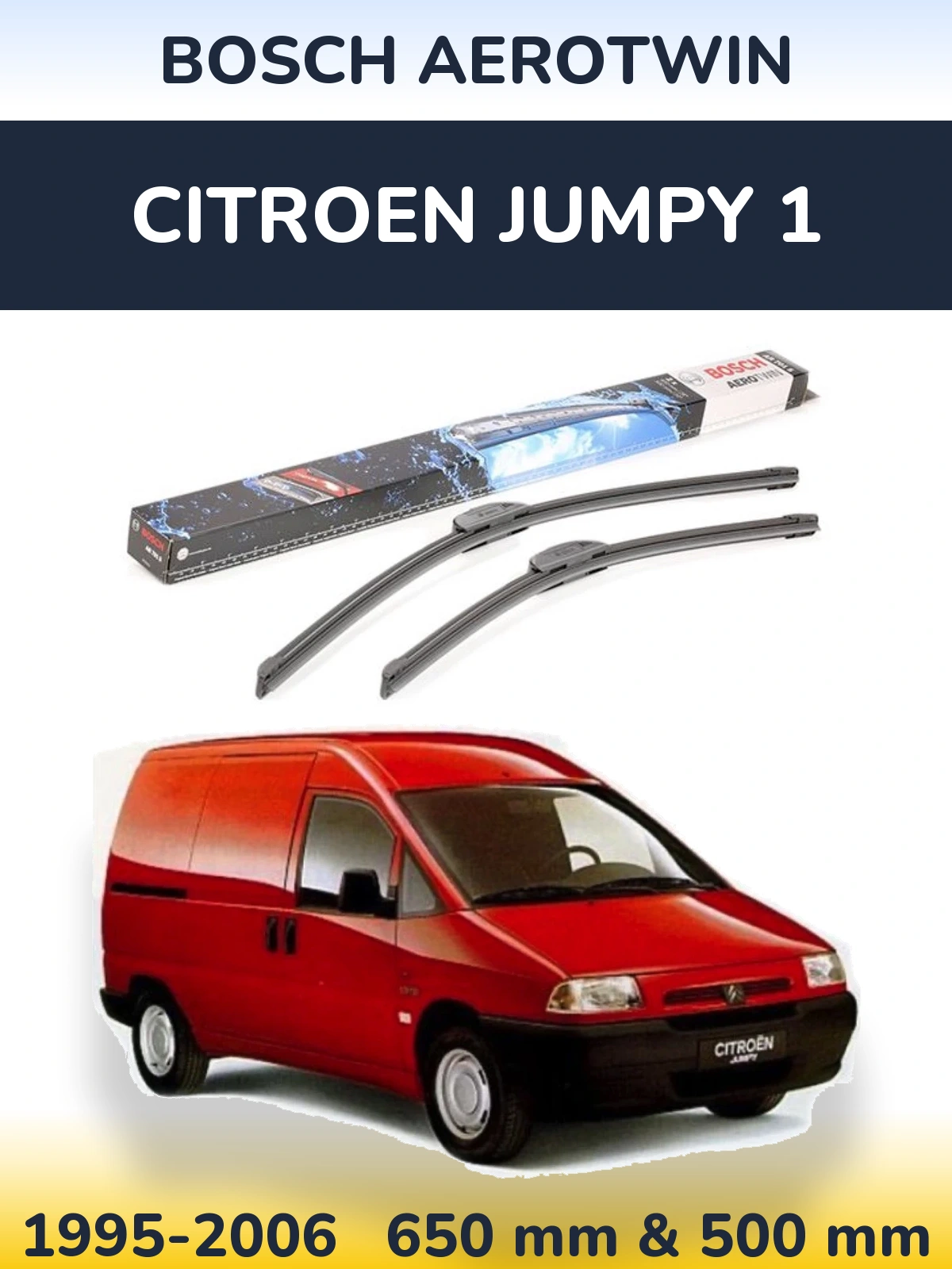Komplet przednich wycieraczek BOSCH AeroTwin 650 & 500 mm do Citroen Jumpy 1 1995-2006